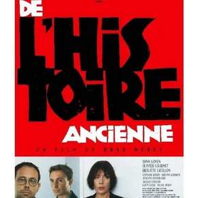 Photo du film : De l'histoire ancienne