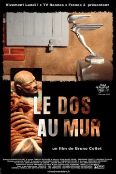 Affiche du film = Le dos au mur