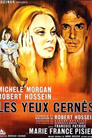 Photo du film : Les Yeux cernés