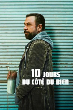 Affiche du film 10 jours du côté du bien