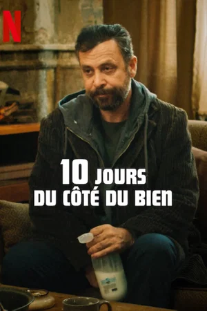 Photo du film : 10 jours du côté du bien
