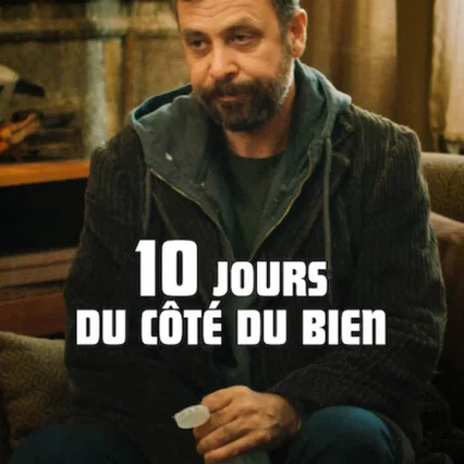 Miniature photo du film : 10 jours du côté du bien