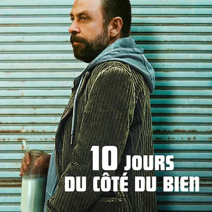 Miniature photo du film : 10 jours du côté du bien
