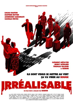 Affiche du film : Irréalisable
