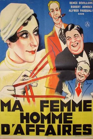 Affiche du film : Ma femme homme d'affaires