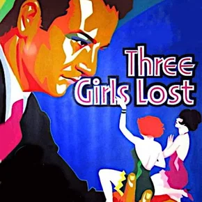 Photo du film : Three girls lost