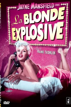 Affiche du film : La blonde explosive