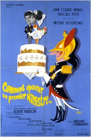 Affiche du film : Comment epouser un premier ministre
