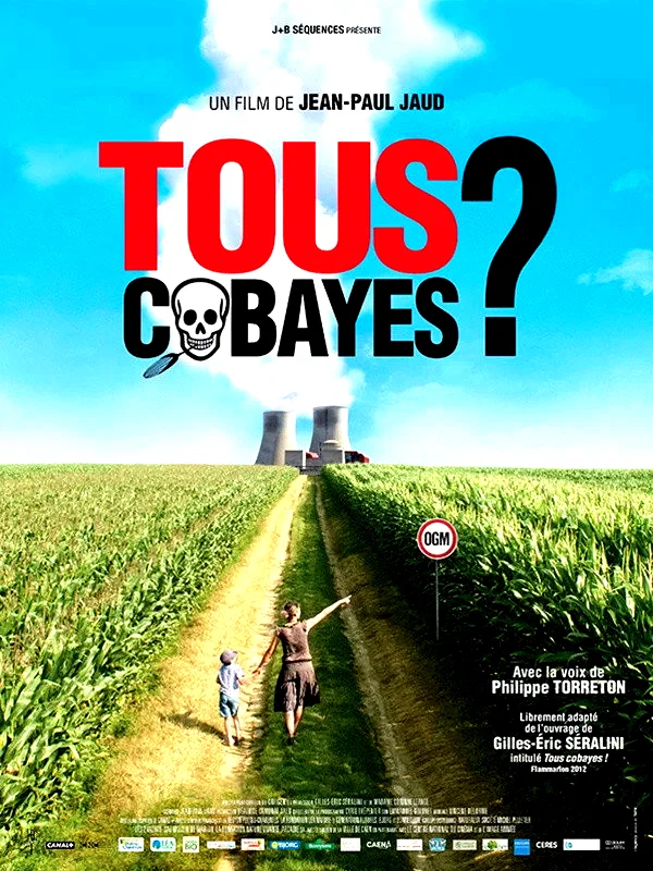 Affiche du film : Tous cobayes ?