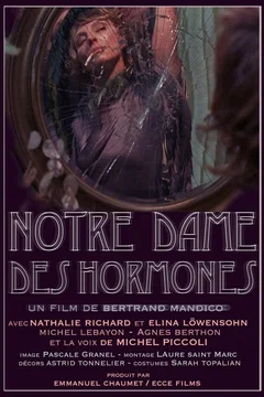 Affiche du film = Notre Dame des hormones