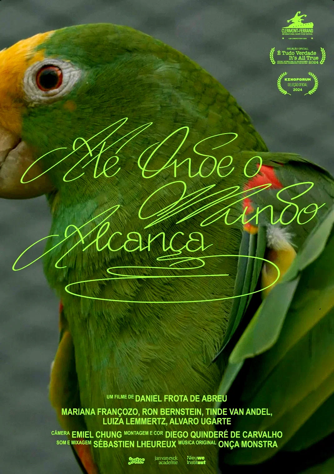 Affiche du film : Até onde o mundo alcança
