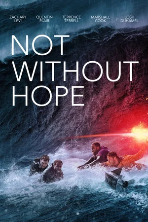 Affiche du film : Not Without Hope
