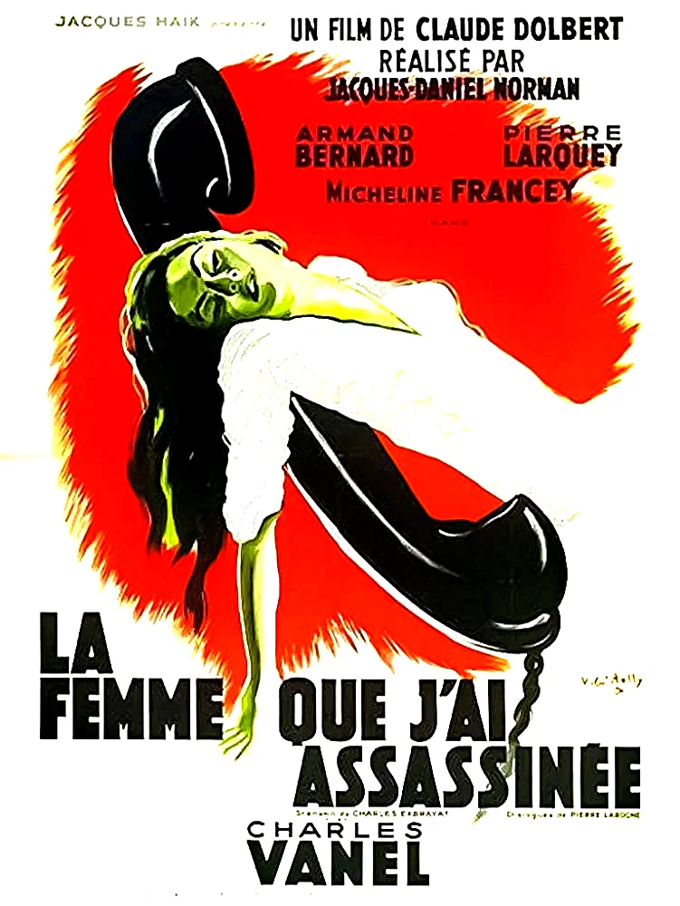 Affiche du film : La femme que j'ai assassinee