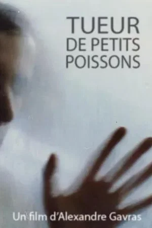 Affiche du film : Tueur de petits poissons