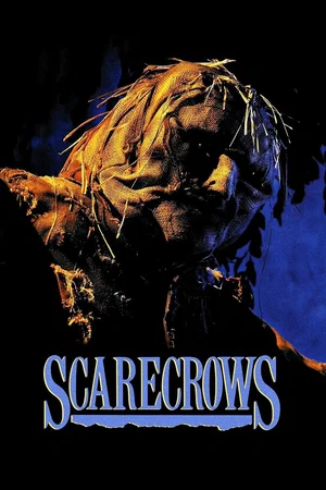 Affiche du film : Scarecrows