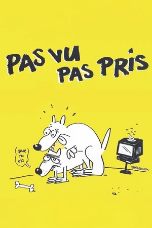 Photo 2 du film : Pas vu, pas pris