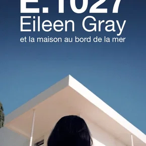 Photo du film : E.1027, Eileen gray et la maison en bord de mer