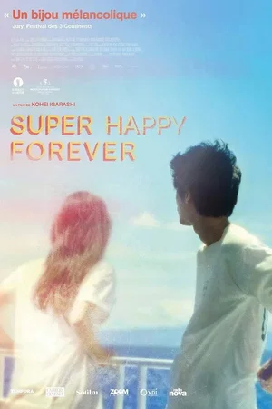 Affiche du film : Super Happy Forever