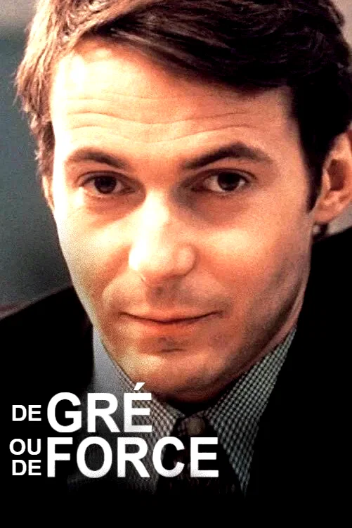 Photo 2 du film : De gre ou de force