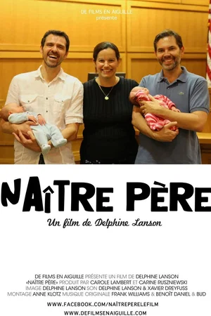 Affiche du film : Naître père