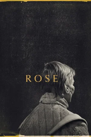 Photo du film : Rose