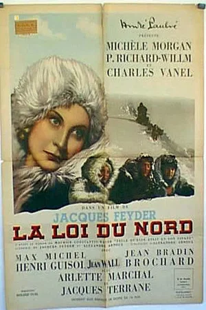 Photo du film : La loi du nord