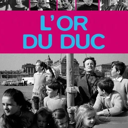 Miniature photo du film : L'or du Duc