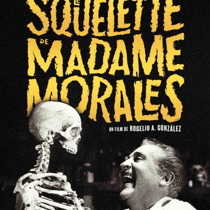 Miniature photo du film : Le squelette de madame morales