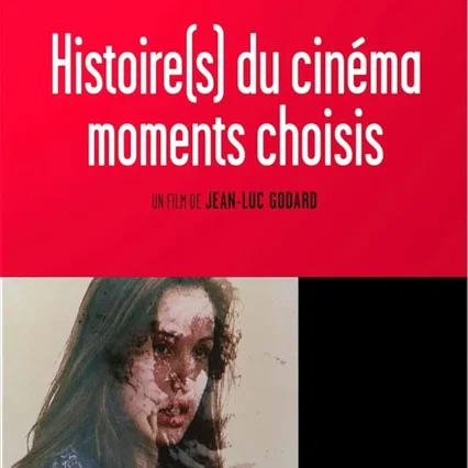 Miniature photo du film : Moments choisis des histoires du cinéma