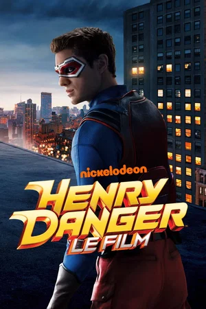 Affiche du film : Henry Danger: The Movie