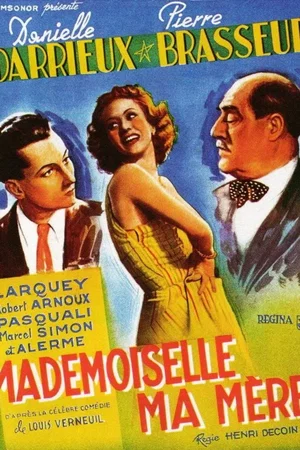 Affiche du film : Mademoiselle ma mere