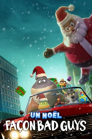 Affiche du film : Un Noël façon Bad Guys