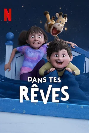 Photo du film : Dans tes rêves