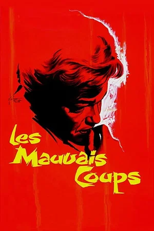 Affiche du film : Les mauvais coups