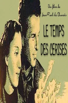 Affiche du film Le Temps des cerises