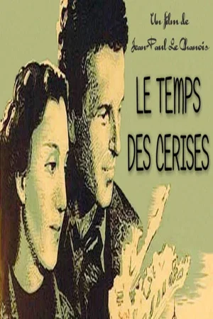 Affiche du film : Le Temps des cerises