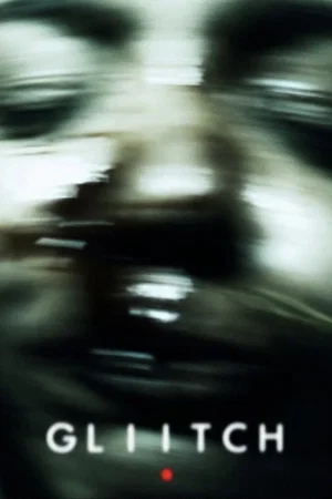 Photo du film : Gliitch