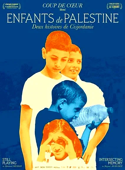 Affiche du film : Enfants de Palestine – Deux histoires de Cisjordanie