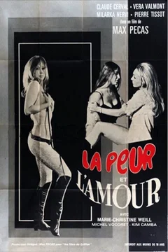 Affiche du film La Peur et l'Amour