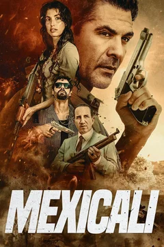 Affiche du film = Mexicali