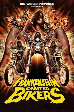 Affiche du film : Frankenstein Created Bikers
