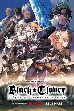 Affiche du film Black Clover : L'épée de l'empereur-mage