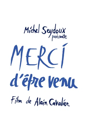 Affiche du film : Merci d'être venu