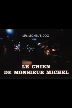 Affiche du film Le chien de monsieur Michel
