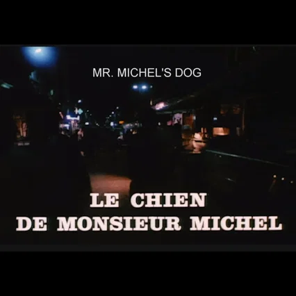 Miniature photo du film : Le chien de monsieur Michel