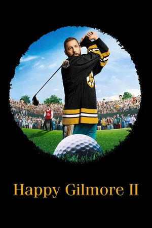 Affiche du film : Happy Gilmore 2