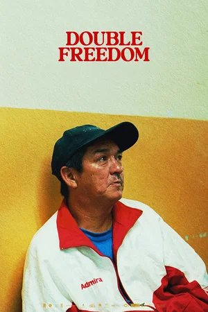 Photo du film : La Libertad Doble