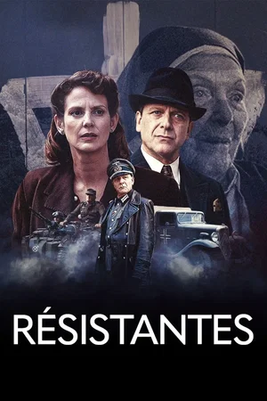 Affiche du film : Résistantes