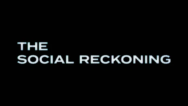 Photo du film : The Social Reckoning