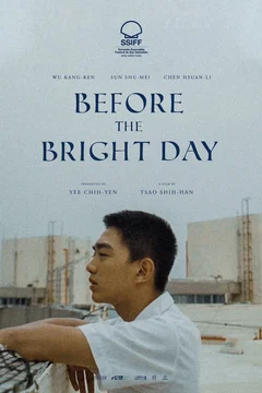 Affiche du film = Before the Bright Day